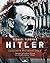 Hitler: Canavarın Ardındaki Adam