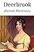 Deerbrook: Annotated With a Biography of Harriet Martineau