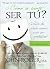 ¿Cómo se siente ser tú?