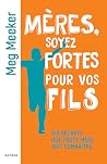 Mères, soyez fort...