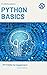 PYTHON BASICS: python for beginners