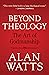 Beyond Theology: The Art of Godmanship