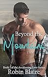 Beyond the Mountains (Awakening Love #1) Beyond the Mountains (Awakening Love #1)