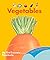 Vegetables (My First Discovery Paperbacks)