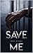 Save Me