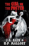 The Girl on the Poster by J.R. Rain