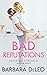 Bad Reputations (The Breaking Through Series)