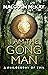 I Am The Gong Man: A Philos...