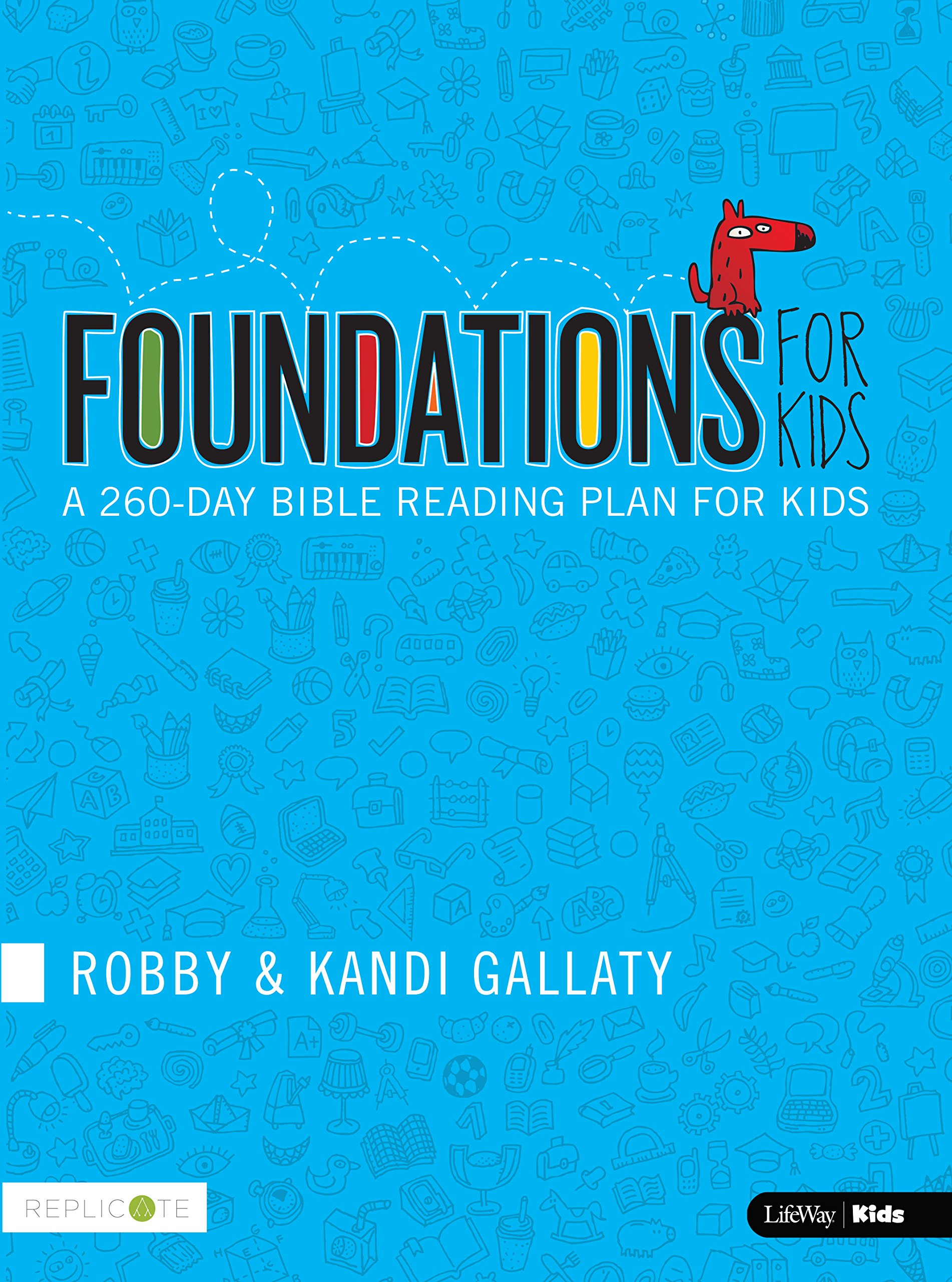 Foundations for Kids: A 260-day Bible Reading Plan to Help Your Kids HEAR God (Paperback)