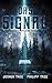 Das Signal: Science Fiction Thriller (German Edition)