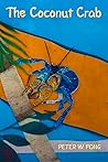 The Coconut Crab by Peter W. Fong