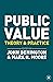 Public Value: Theory and Practice