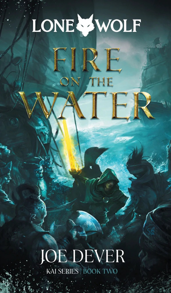Fire on the Water: Kai Series (2) (Lone Wolf)