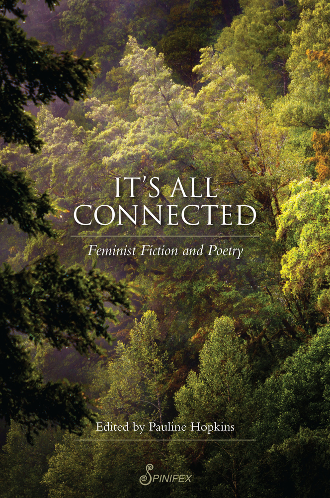 It's All Connected: Feminist Fiction and Poetry (Paperback)