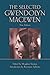The Selected Gwendolyn MacEwen by Rosemary Sullivan