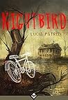 Nightbird by Lucia Patrizi