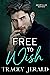 Free to Wish