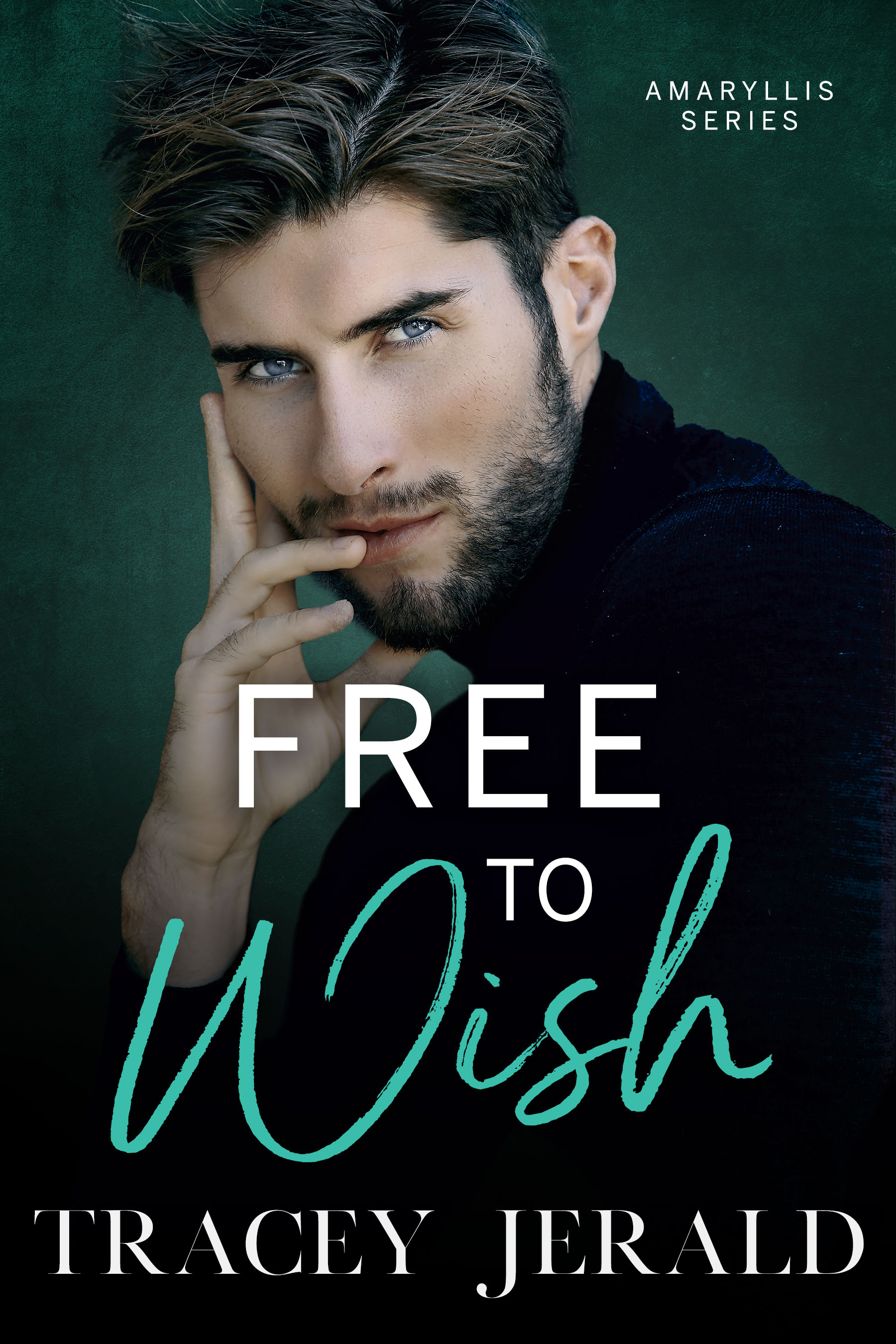 Free to Wish (Kindle Edition)