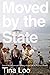 Moved by the State by Tina Loo
