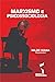 Marxismo e Psicossociologia by Joseph Gabel