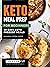 Keto Meal Prep For Beginners: 30 Easy Keto Freezer Meals