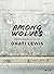 Among Wolves - Leader Kit by Dhati Lewis