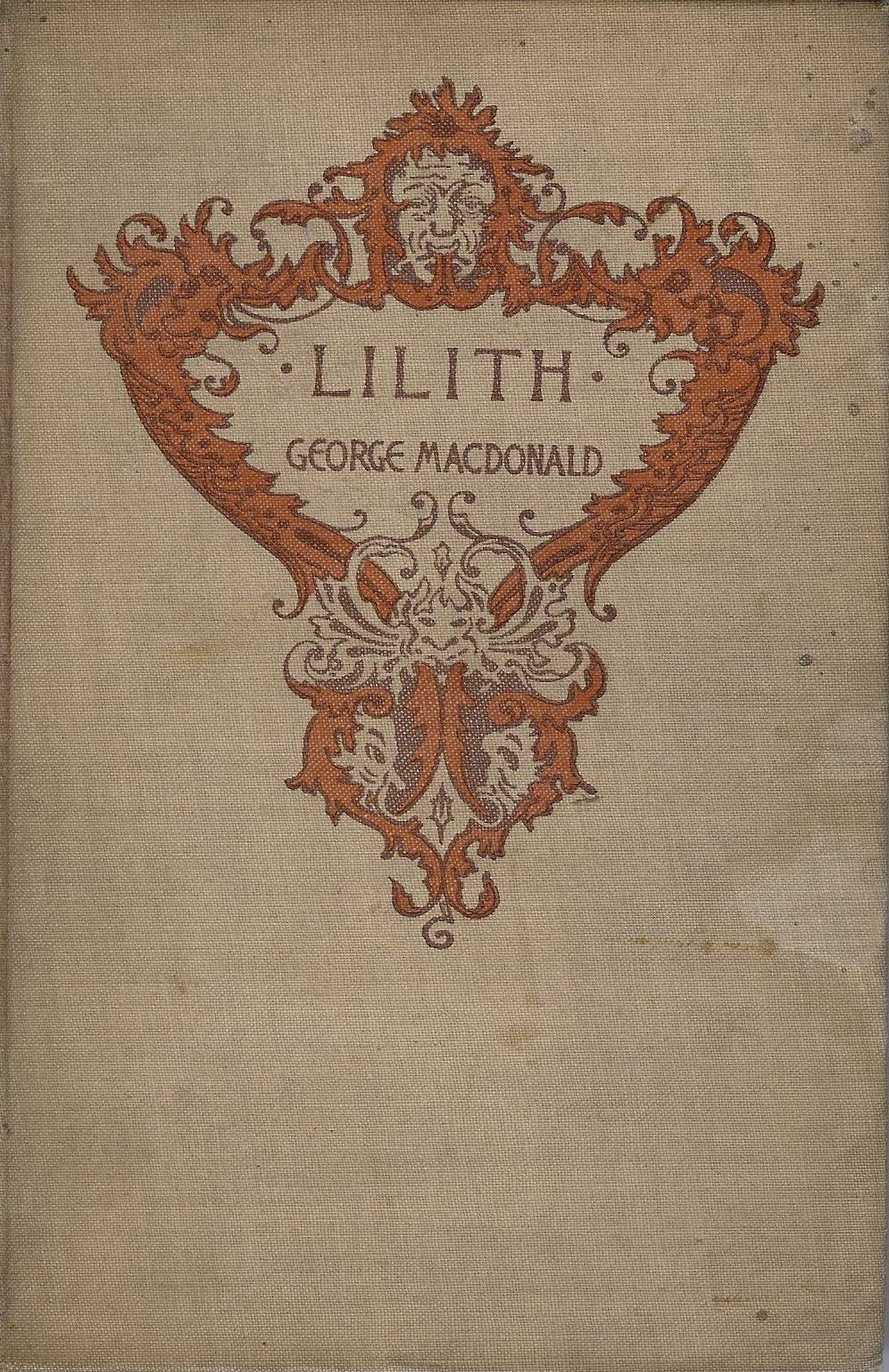 Lilith: George MacDonald (Science Fiction & Fantasy, Classics Literature) [Annotated]