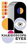 Kaleidoscope Eyes