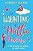 The Haunting of Hattie Hastings