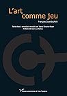 L’art comme jeu (...