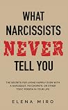 What Narcissists ...