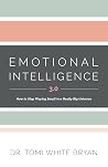 Emotional Intelligence 3.0: How to Stop Playing Small in a Really Big Universe Emotional Intelligence 3.0: How to Stop Playing Small in a Really Big Universe