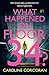 What Happened on Floor 34?