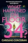 What Happened on Floor 34? What Happened on Floor 34?