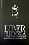 Liber Khthonia by Jeff Cullen