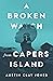 A Broken Watch from Capers Island by Austin Jones