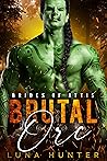 Brutal Orc (Brides of Attis #2)