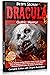 Dracula. Complete Edition with Original Illustrations: Gothic Horror