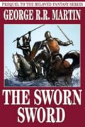 The Sworn Sword (The Tales of Dunk and Egg, #2)