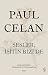 Sesler, İşitin Bizi de by Paul Celan Sesler, İşitin Bizi de by Paul Celan