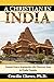 A Christian in India: Lessons from a Seminarian who Discovers Jesus in Hindu Temples