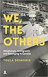We, the Others: A...
