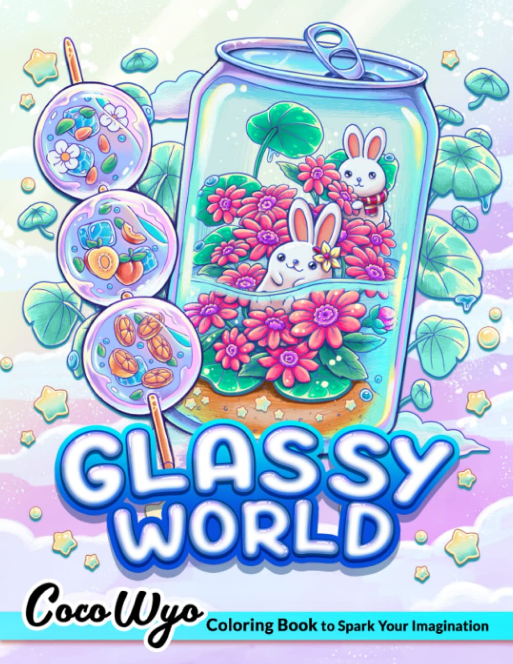 Glassy World Coloring Book: Coloring Books With Adorable Illustrations Such As Cute Glassy Stuff, Items, Adorable Animal, Kawaii Foods And More For Stress Relief & Relaxation (Paperback)