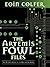The Artemis Fowl Files by Eoin Colfer