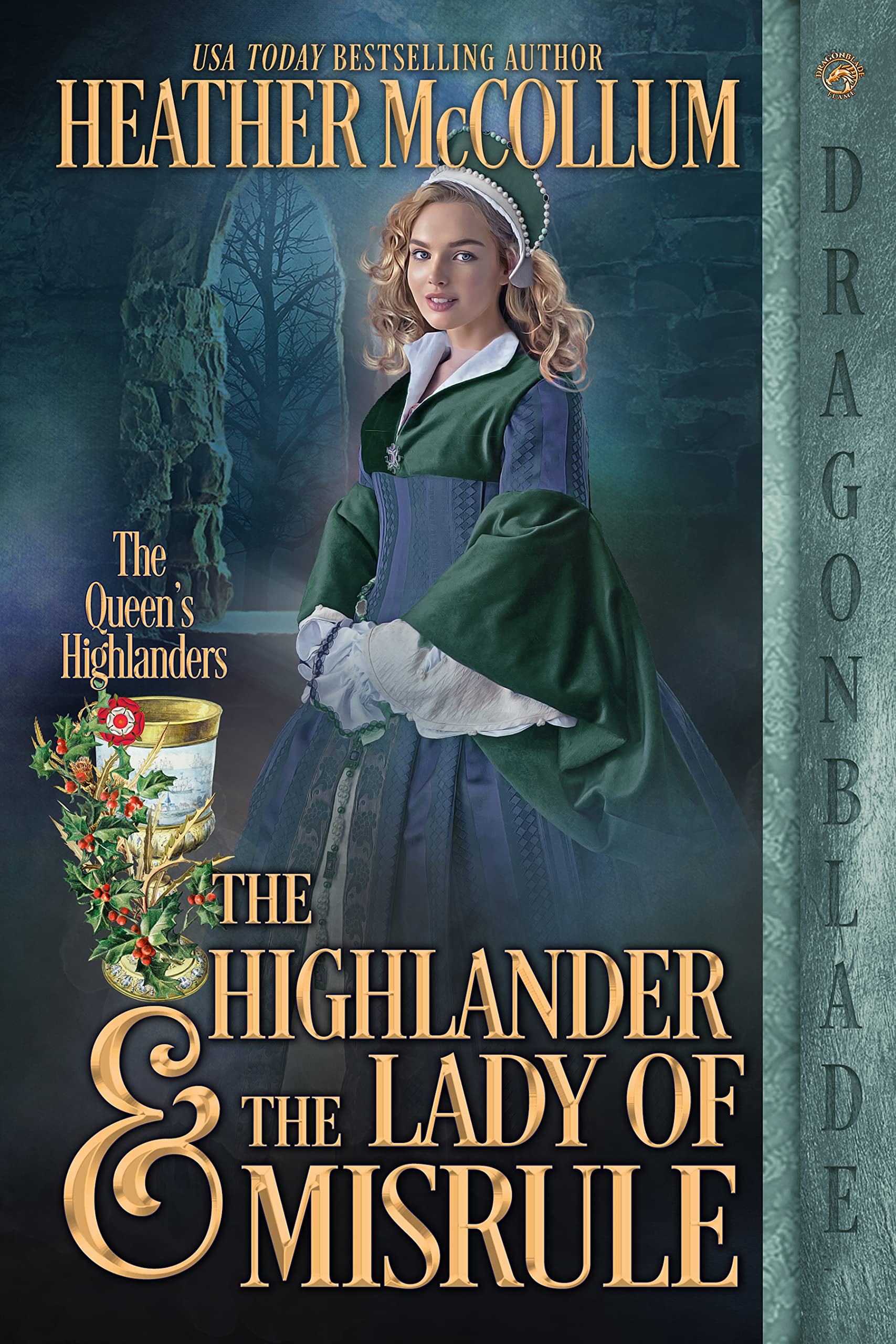 The Highlander and The Lady of Misrule (The Queen’s Highlanders Book 2)