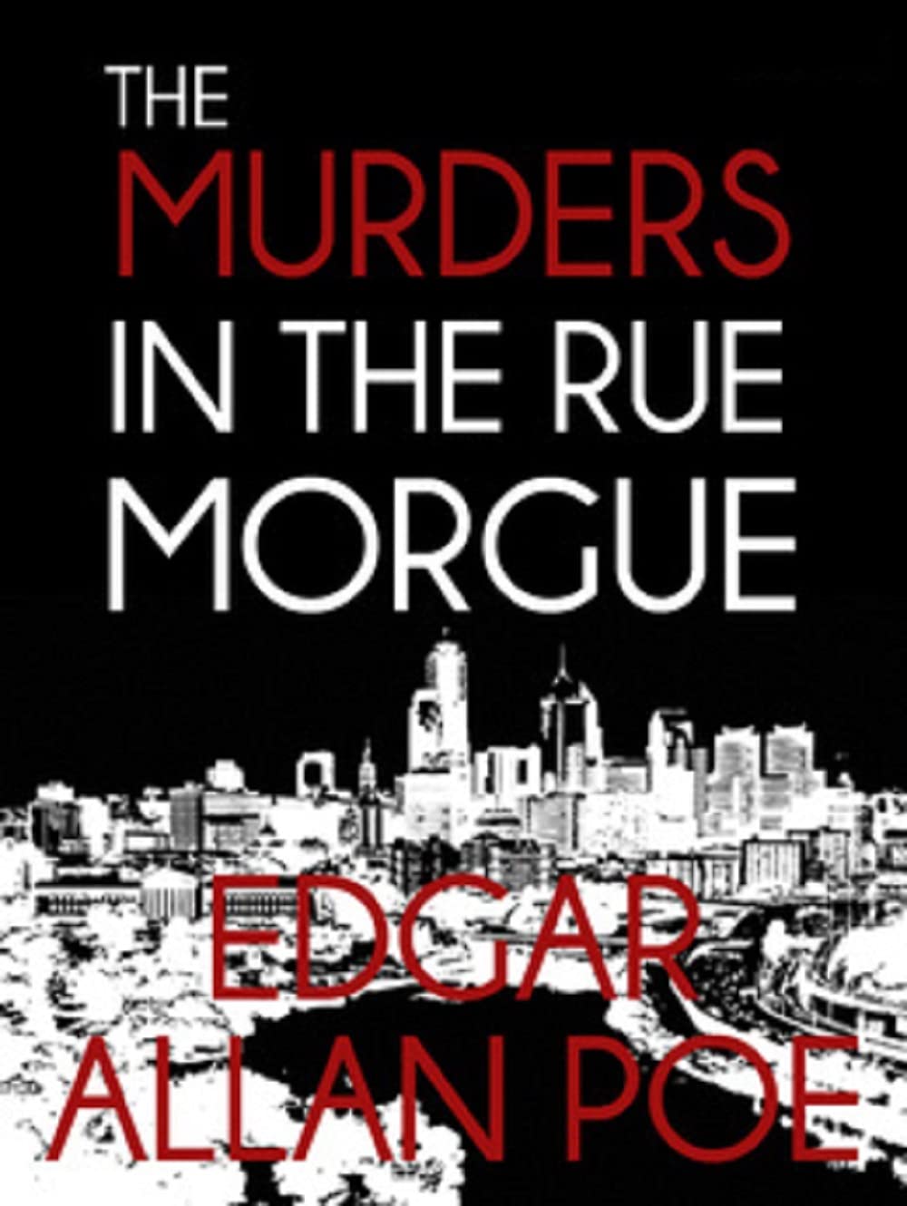 ebook download The Murders in the Rue Morgue (C. Auguste Dupin, #1)