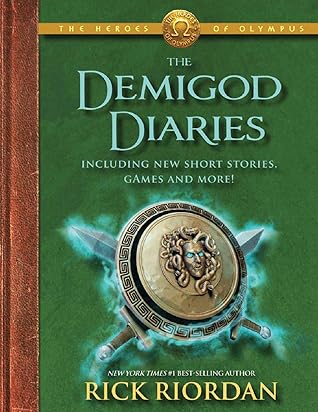 The Heroes of Olympus: The Demigod Diaries