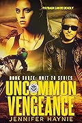 Uncommon Vengeance