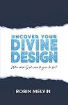 Uncover Your Divi...
