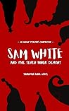Sam White and the...